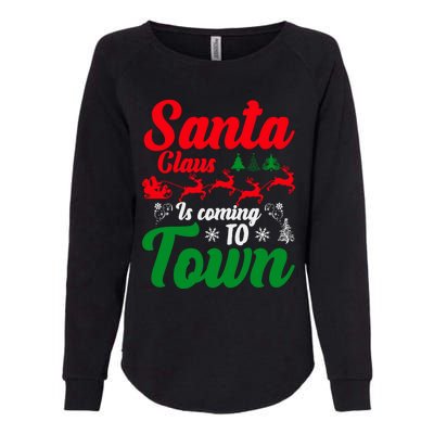 Santa Claus Is Coming Funny Christmas Xmas Meaningful Gift Womens California Wash Sweatshirt