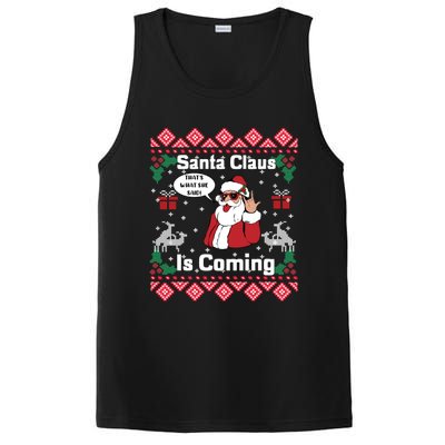 Santa Claus Is Coming That What She Said Ugly Christmas Cute Gift PosiCharge Competitor Tank