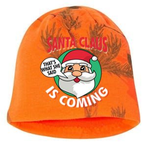 Santa Claus Is Coming ThatS What She Said Christmas Adult Gift Kati - Camo Knit Beanie