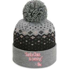 Santa Claus Is Coming ThatS What She Said Christmas Pun Gift The Baniff Cuffed Pom Beanie