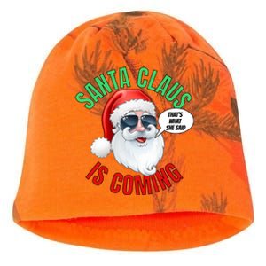 Santa Claus Is Coming ThatS What She Said Cool Santa Cool Gift Kati - Camo Knit Beanie