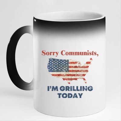 Sorry Communists Im Grilling Today Funny 4th Of July 11oz Black Color Changing Mug