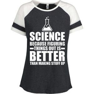 Science Because Figuring Things Out Is Better Enza Ladies Jersey Colorblock Tee