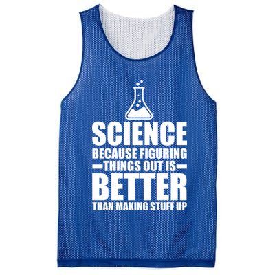 Science Because Figuring Things Out Is Better Mesh Reversible Basketball Jersey Tank