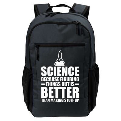 Science Because Figuring Things Out Is Better Daily Commute Backpack