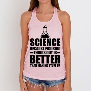 Science Because Figuring Things Out Is Better Women's Knotted Racerback Tank