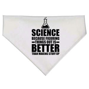 Science Because Figuring Things Out Is Better USA-Made Doggie Bandana