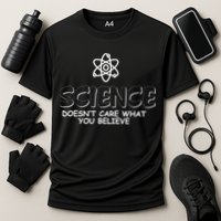 Science Doesn't Care What You Believe Cooling Performance Crew T-Shirt