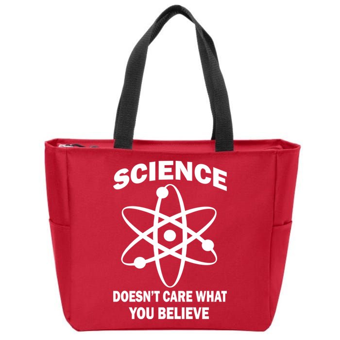 Science Doesn't Care What You Believe Atom Zip Tote Bag