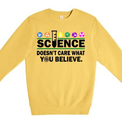 Science Doesn't Care What You Believe Saying Premium Crewneck Sweatshirt