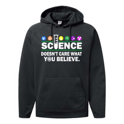 Science Doesn't Care What You Believe Saying Performance Fleece Hoodie