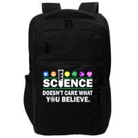 Science Doesn't Care What You Believe Saying Impact Tech Backpack