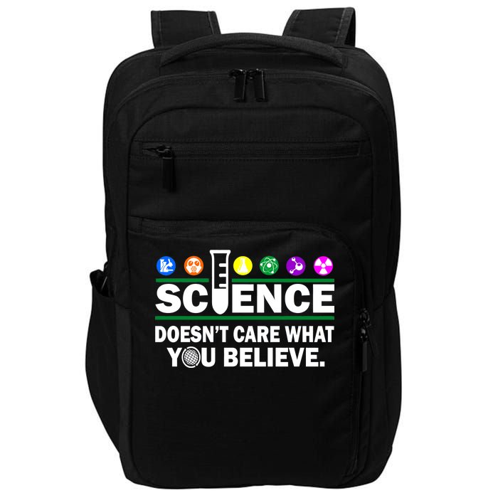 Science Doesn't Care What You Believe Saying Impact Tech Backpack