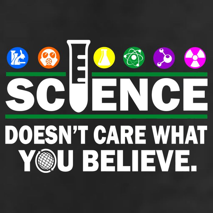 Science Doesn't Care What You Believe Saying Trucker Hat