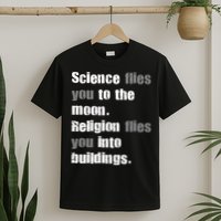 Science Flies You To The Moon T-Shirt