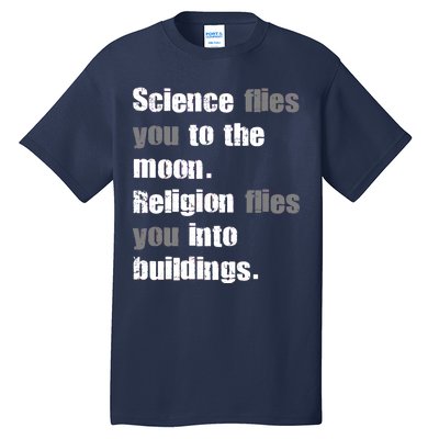 Science Flies You To The Moon Tall T-Shirt