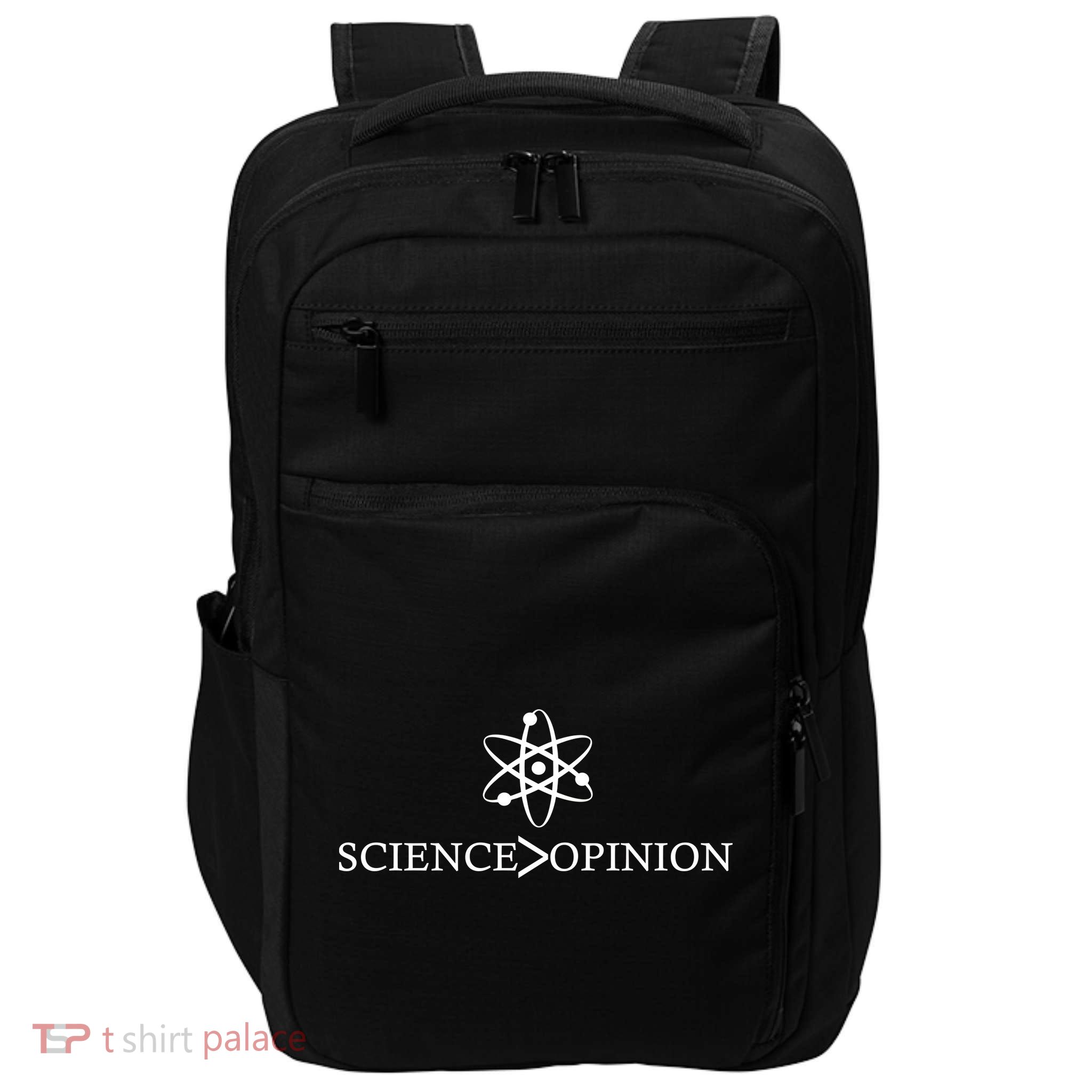 Science is Greater Than Opinion Impact Tech Backpack