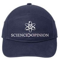 Science is Greater Than Opinion 7-Panel Snapback Hat