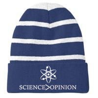 Science is Greater Than Opinion Striped Beanie with Solid Band