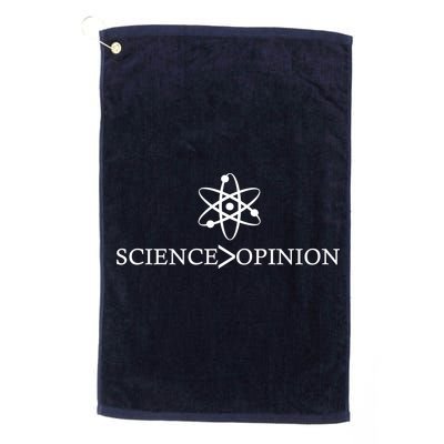 Science is Greater Than Opinion Golf Towel