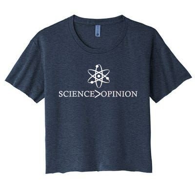 Science is Greater Than Opinion Women's Crop Top Tee