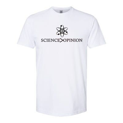 Science is Greater Than Opinion Softstyle® CVC T-Shirt