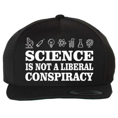 Science Is Not A Liberal Conspiracy Wool Snapback Cap