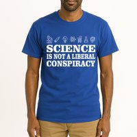 Science Is Not A Liberal Conspiracy Tall T-Shirt