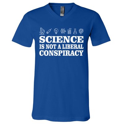 Science Is Not A Liberal Conspiracy V-Neck T-Shirt