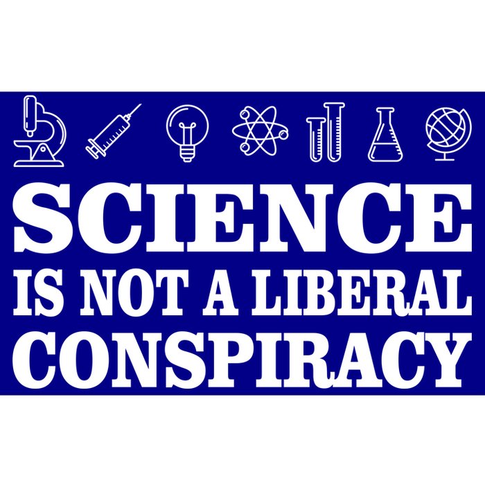 Science Is Not A Liberal Conspiracy Bumper Sticker