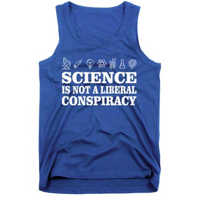 Science Is Not A Liberal Conspiracy Tank Top