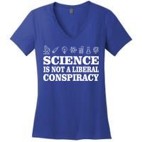 Science Is Not A Liberal Conspiracy Women's V-Neck T-Shirt