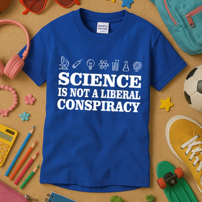 Science Is Not A Liberal Conspiracy Kids T-Shirt
