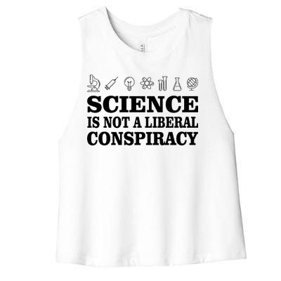 Science Is Not A Liberal Conspiracy Women's Racerback Cropped Tank