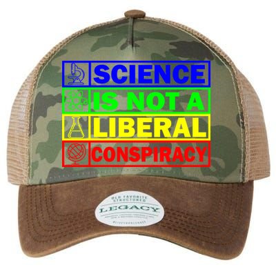 Science Is Not A Liberal Conspiracy Funny Legacy Tie Dye Trucker Hat