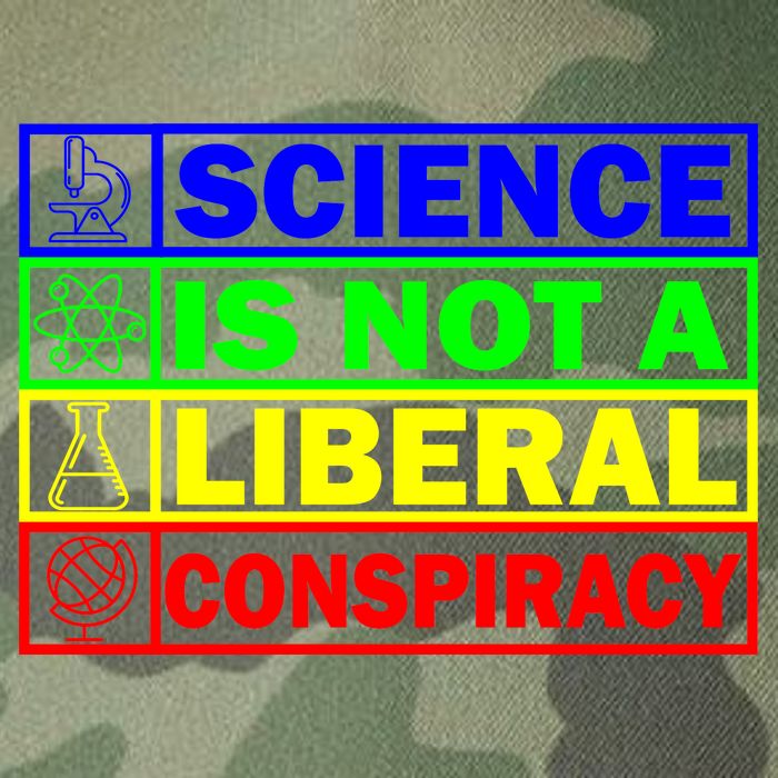 Science Is Not A Liberal Conspiracy Funny Legacy Tie Dye Trucker Hat