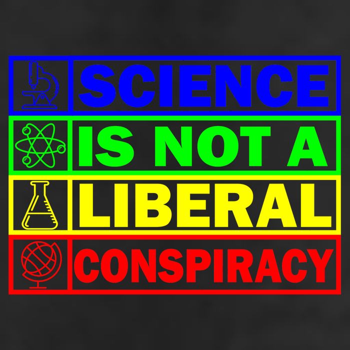 Science Is Not A Liberal Conspiracy Funny 7 Panel Mesh Trucker Snapback Hat