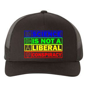 Science Is Not A Liberal Conspiracy Funny Yupoong Adult 5-Panel Trucker Hat