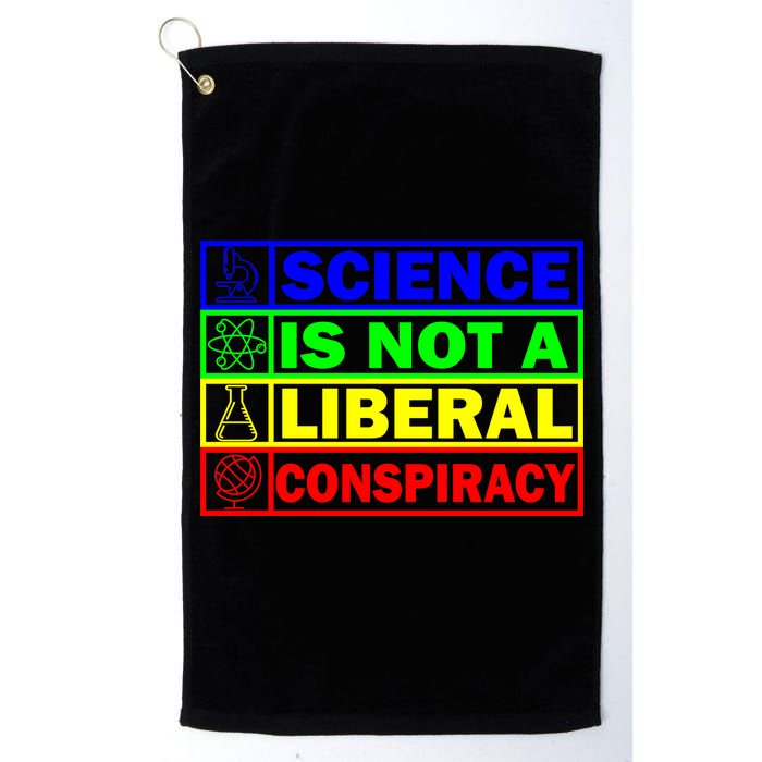 Science Is Not A Liberal Conspiracy Funny Golf Towel