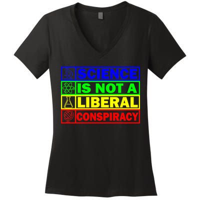 Science Is Not A Liberal Conspiracy Funny Women's V-Neck T-Shirt