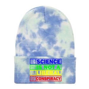 Science Is Not A Liberal Conspiracy Funny Tie Dye 12in Knit Beanie