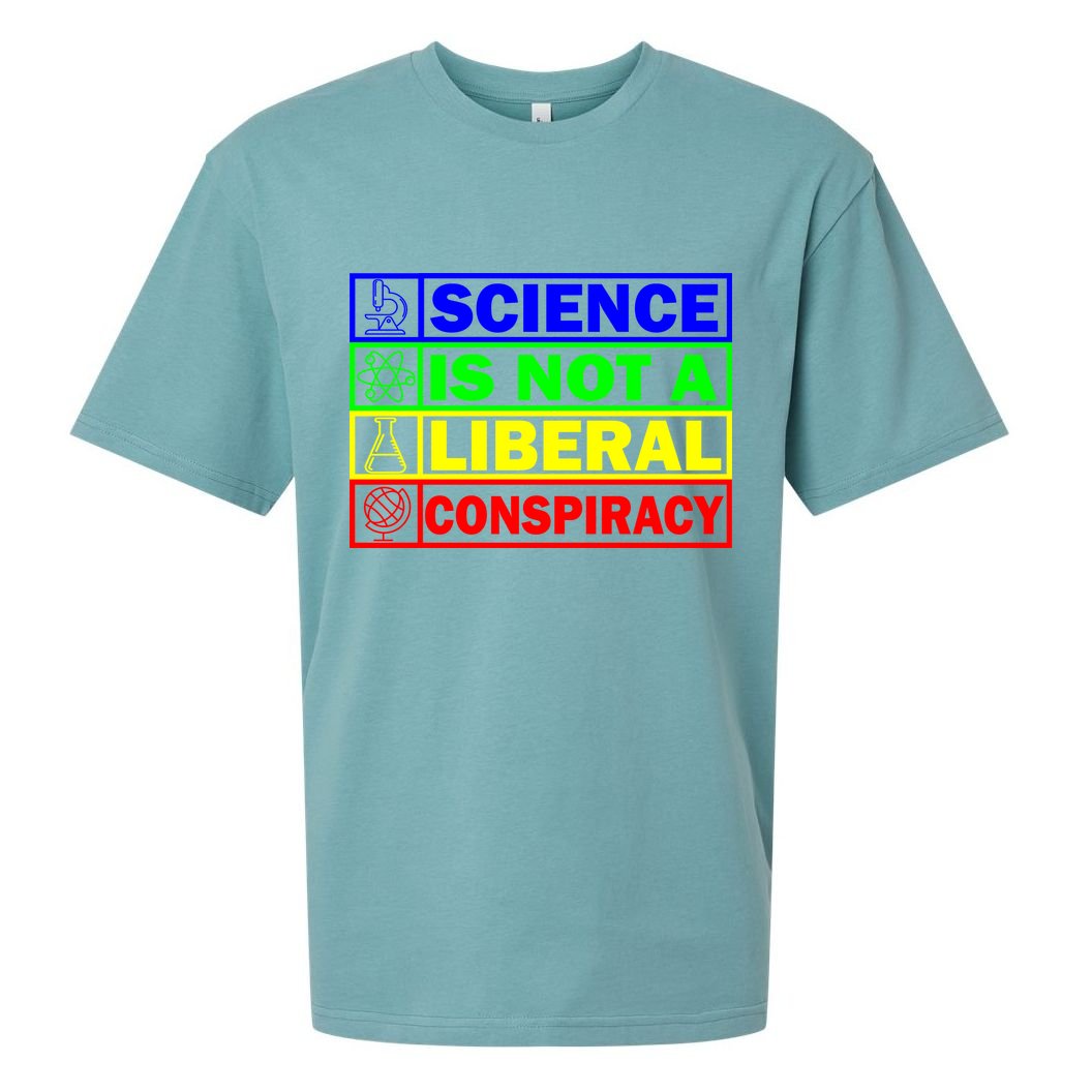 Science Is Not A Liberal Conspiracy Funny Sueded Cloud Jersey T-Shirt