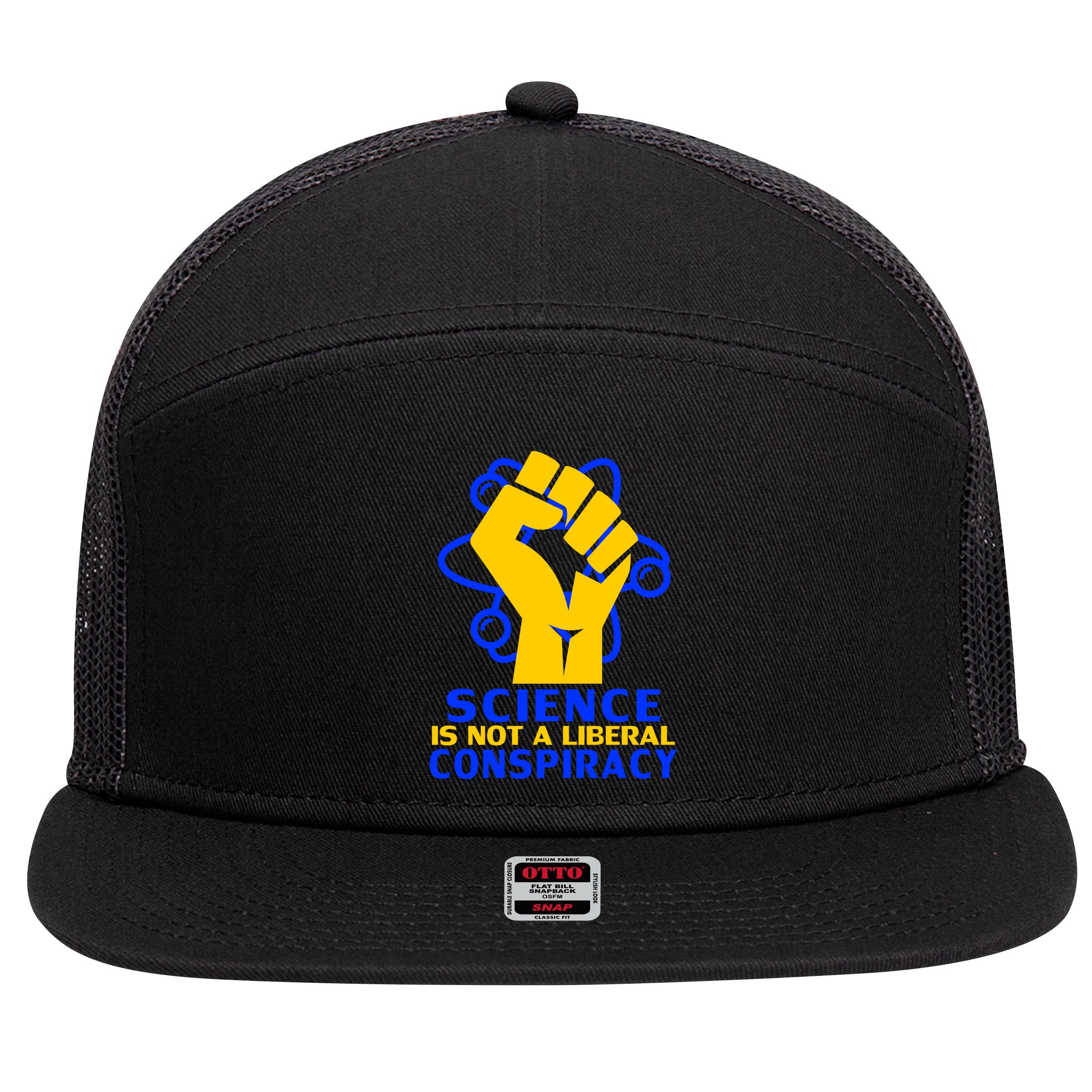 Science is not A Liberal Conspiracy Resist Resistance 7 Panel Mesh Trucker Snapback Hat