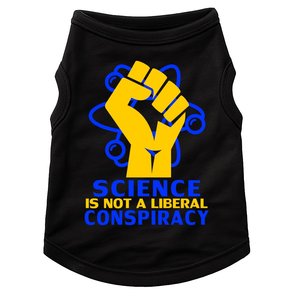 Science is not A Liberal Conspiracy Resist Resistance Doggie Tank