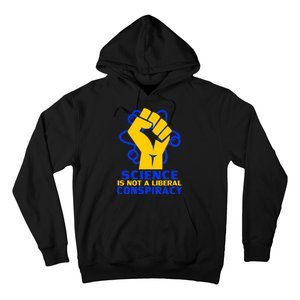 Science is not A Liberal Conspiracy Resist Resistance Hoodie