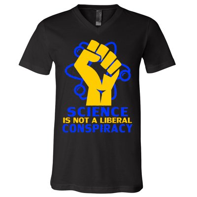 Science is not A Liberal Conspiracy Resist Resistance V-Neck T-Shirt