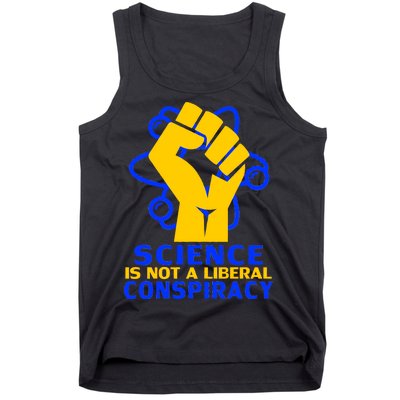 Science is not A Liberal Conspiracy Resist Resistance Tank Top