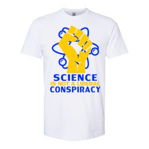 Science is not A Liberal Conspiracy Resist Resistance Softstyle CVC T-Shirt