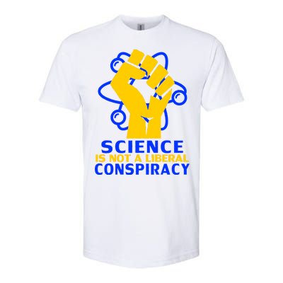 Science is not A Liberal Conspiracy Resist Resistance Softstyle® CVC T-Shirt