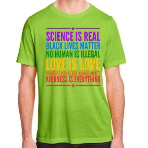 Science Is Real Black Lives Matter Love Is Love Adult ChromaSoft Performance T-Shirt